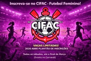 Futebol Feminino 2026: Tudo sobre as incrições do 3º CIFAC Feminino 2026