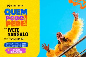 Bloco Quem Pede, Pede em SP: Ivete Sangalo estreia no Carnaval de Rua 2026 no Parque Ibirapuera